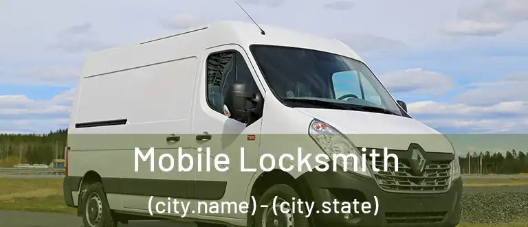Mobile Locksmith (city.name) - (city.state)